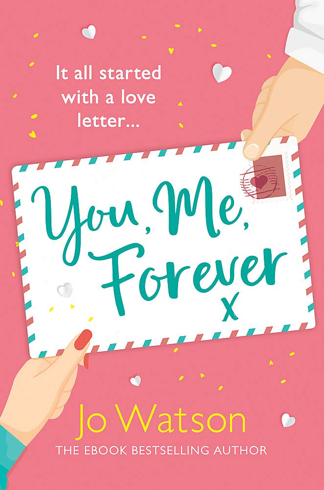 You, Me, Forever: The smash-hit, uplifting rom-com filled with hilarity and heart