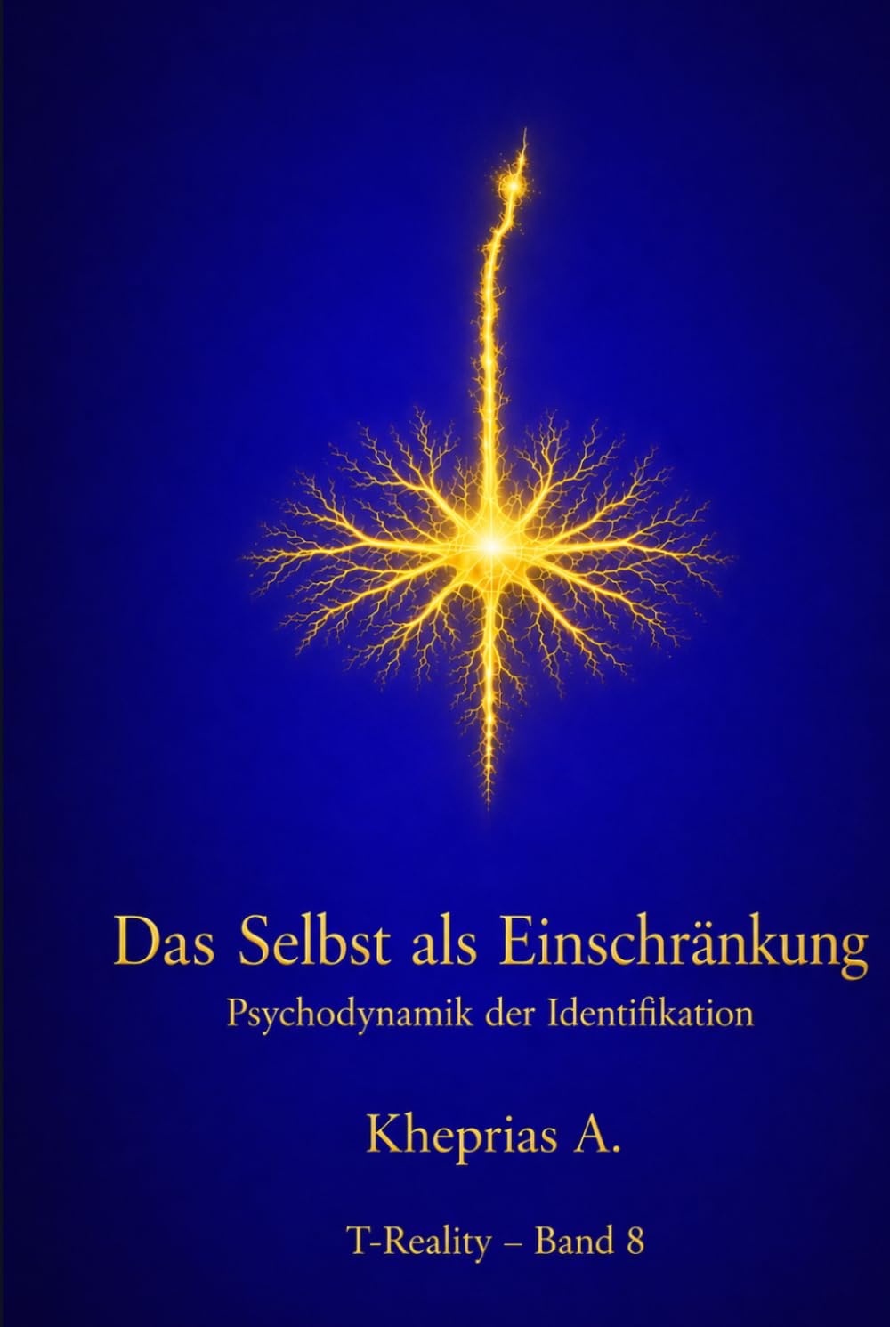Das Selbst als Zwang: Psychodynamik der Identifikation (T-Reality – Philosophie des Geistes und Neurophilosophie)