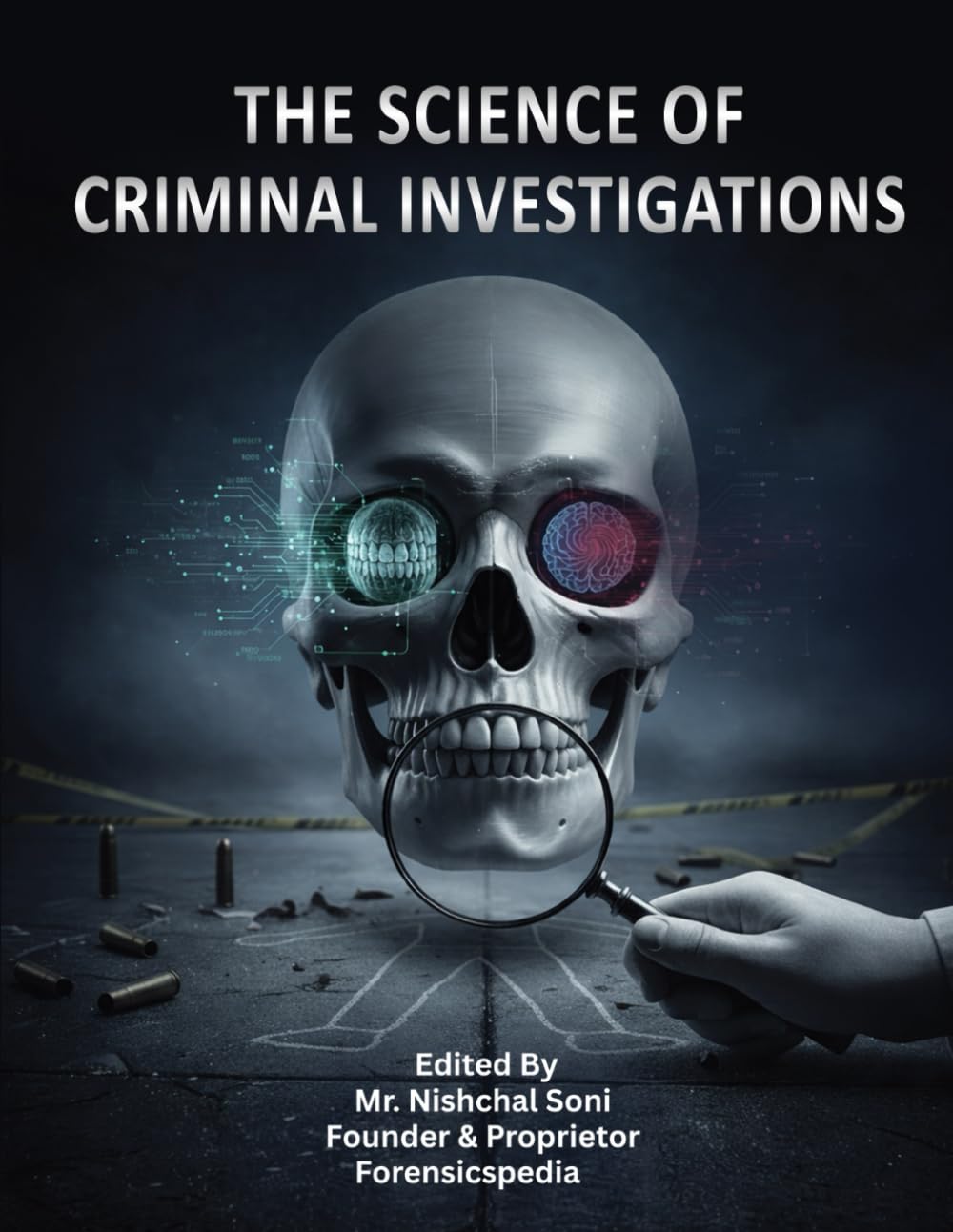 The Science of Criminal Investigations