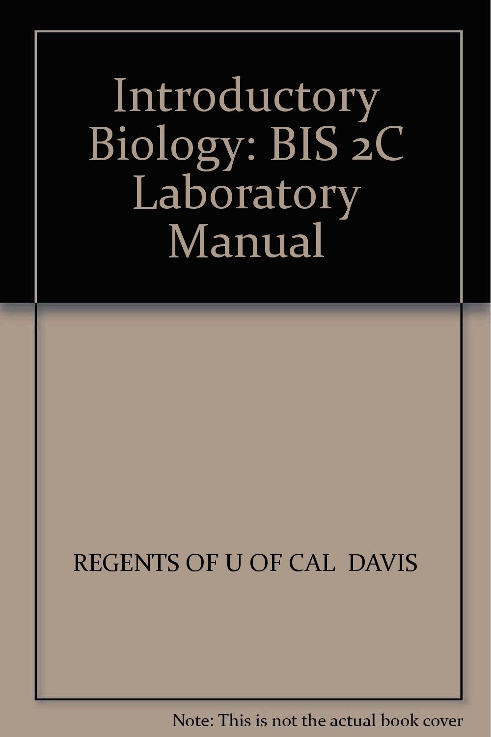 Introductory Biology Bis 2c 9780757558610 REGENTS OF U