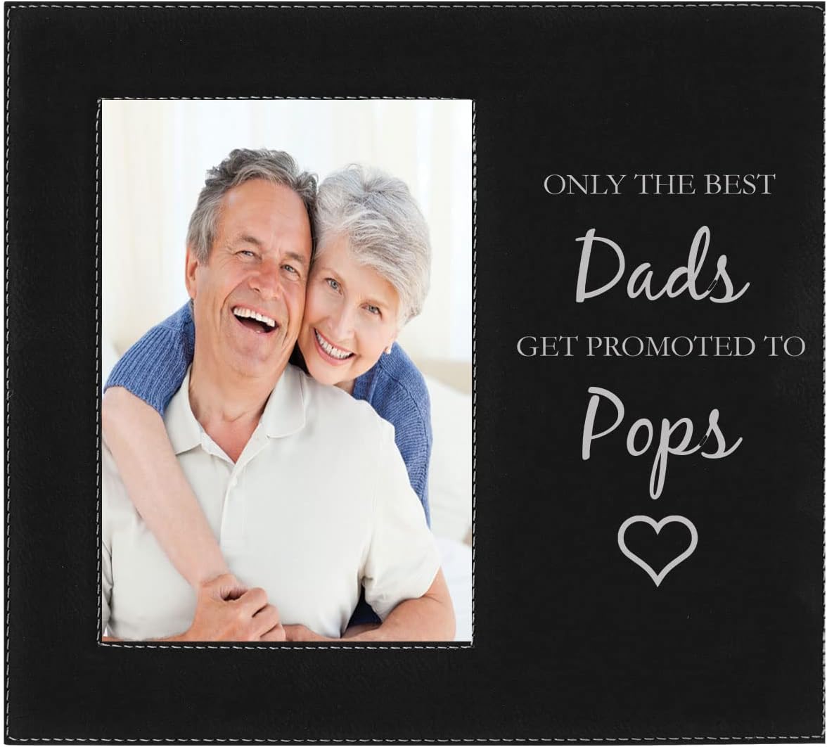 Only The Best Dads Get Promoted To Pops Faux Leather Black Leatherette Personalized Group Picture Family 4x6 Custom Portrait Vertical Photo Frame
