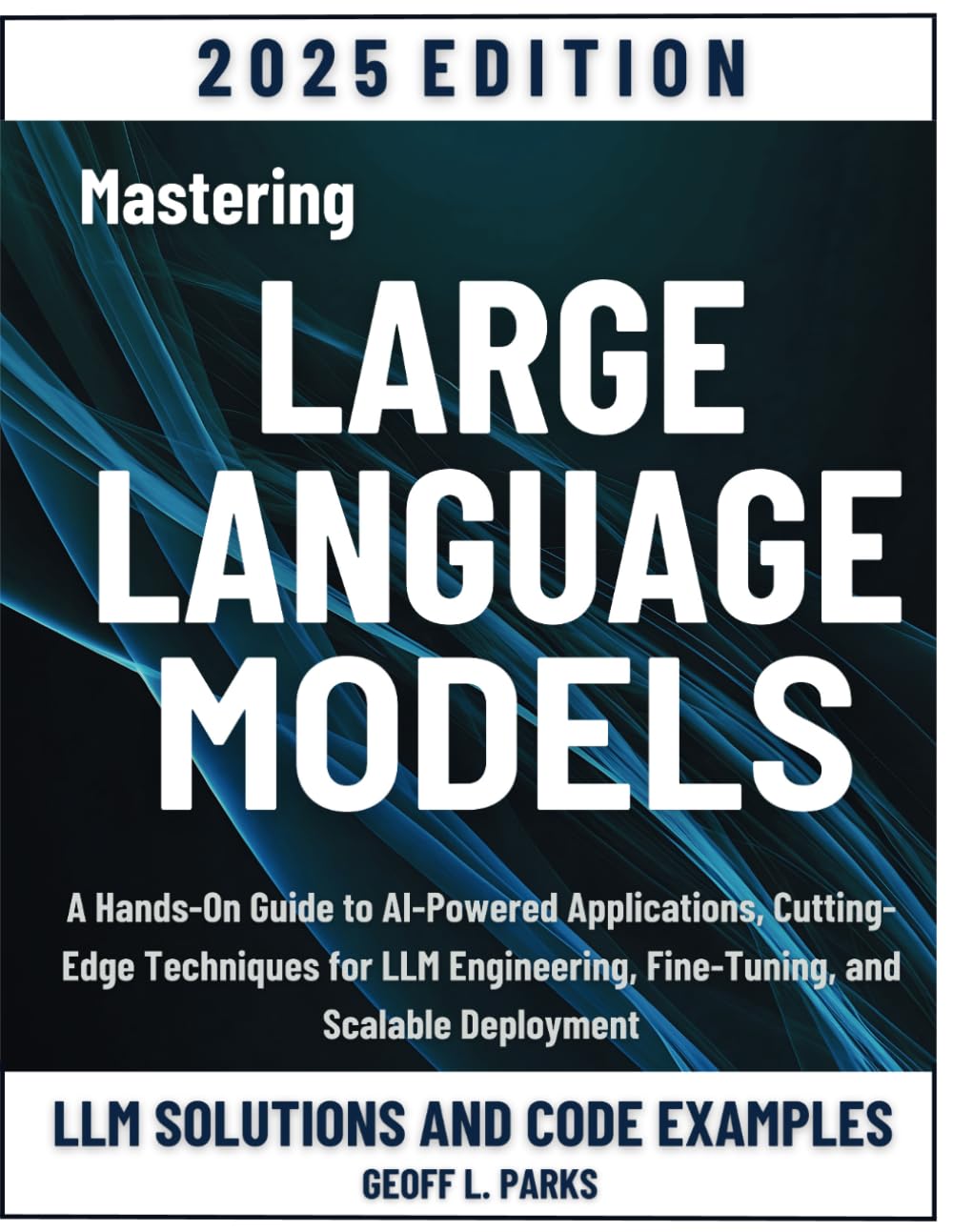 Amazon.com: Mastering Large Language Models: A Hands-On Guide to AI ...
