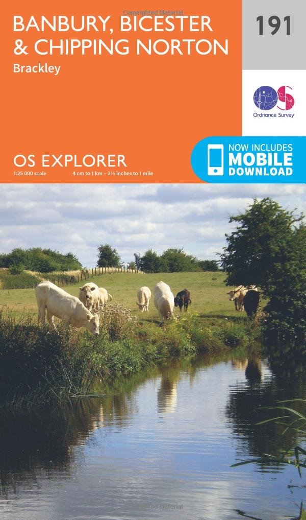 Banbury, Bicester & Chipping Norton Map | Brackley | Ordnance Survey | OS Explorer Map 191 | England | Walks | Hiking | Maps | Adventure