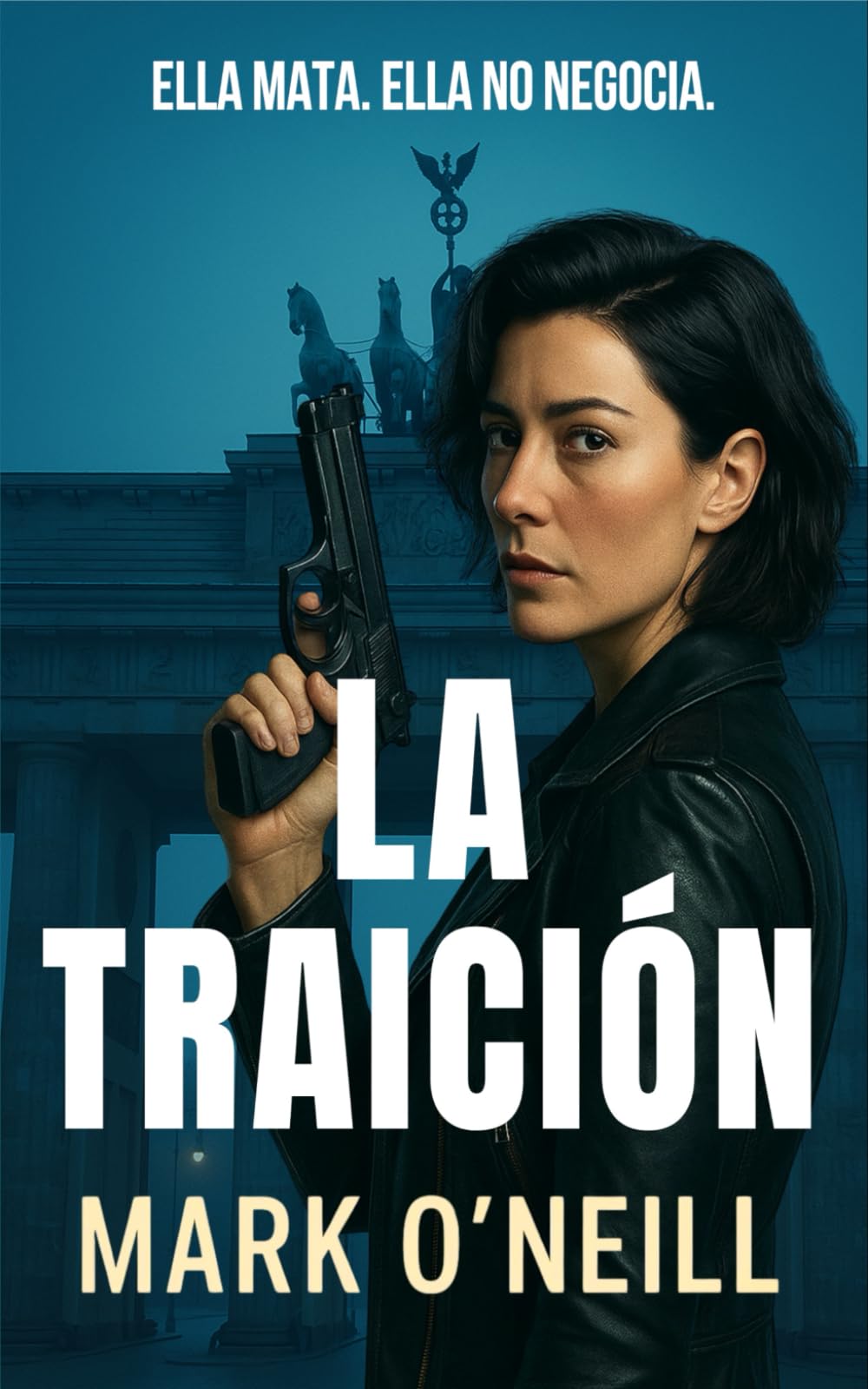 La Traición: Thriller de espionaje y acción militar ambientado en Alemania (Division 89)