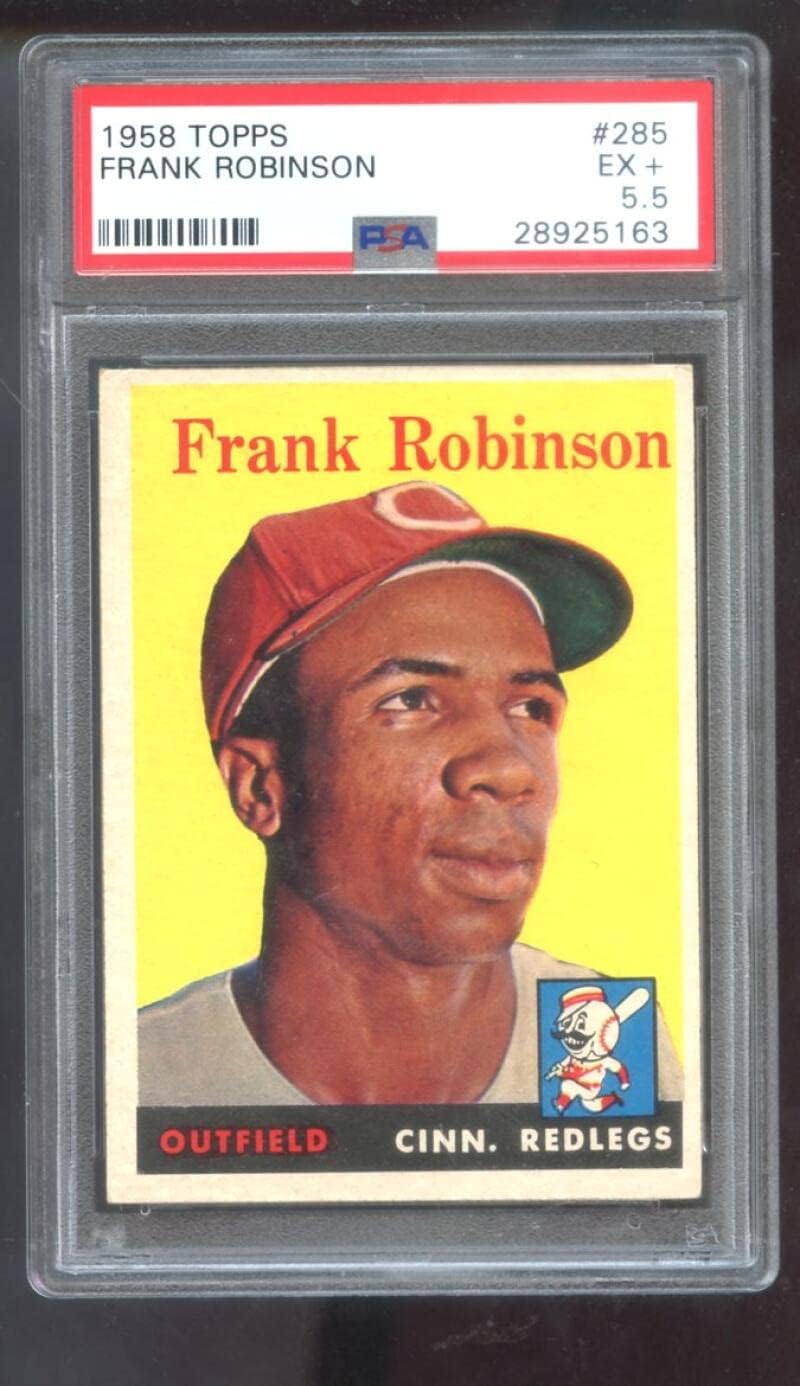 1958 Topps #285 Frank Robinson PSA 5.5 Graded Baseball Card Cincinnati Redlegs
