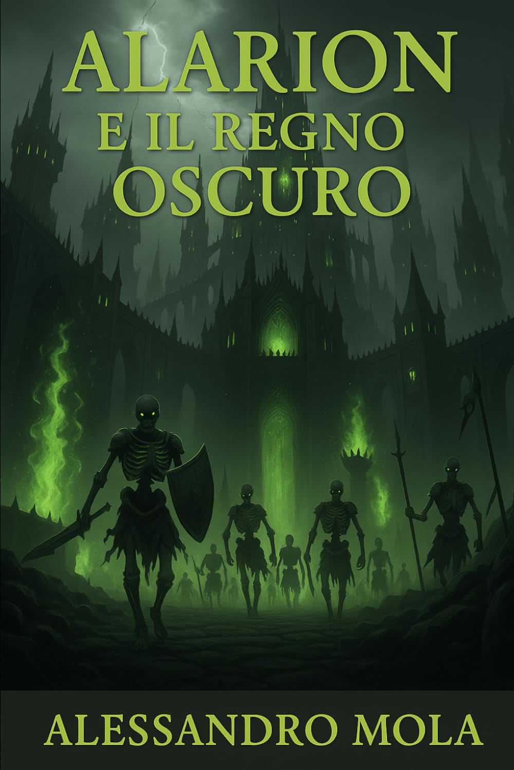 Alarion e Il Regno Oscuro (Il Viaggio di Alarion)