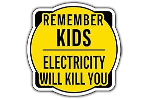 Remember Kids Electricity Will Kill You Sticker