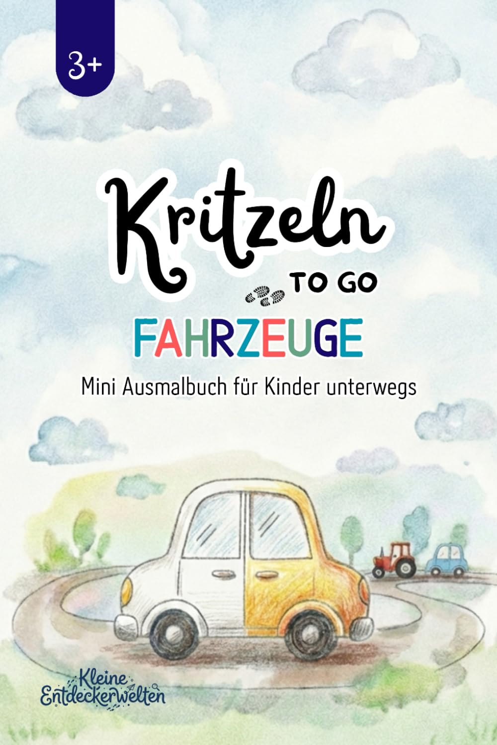 Kritzeln To Go - Fahrzeuge: Mini Ausmalbuch für Kinder unterwegs | Autos, Bagger & Traktoren | Ab 3 Jahren