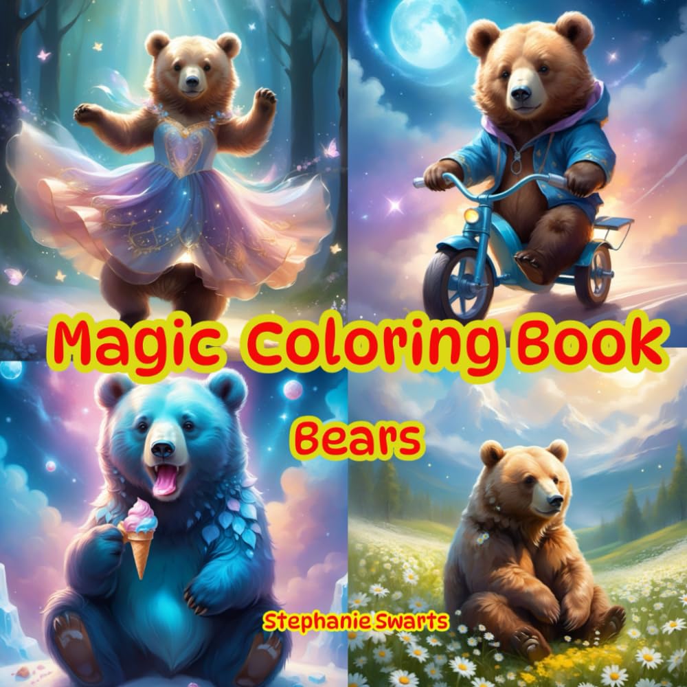 Magic Coloring Book: Bears (Magic coloring books for kids and adults)