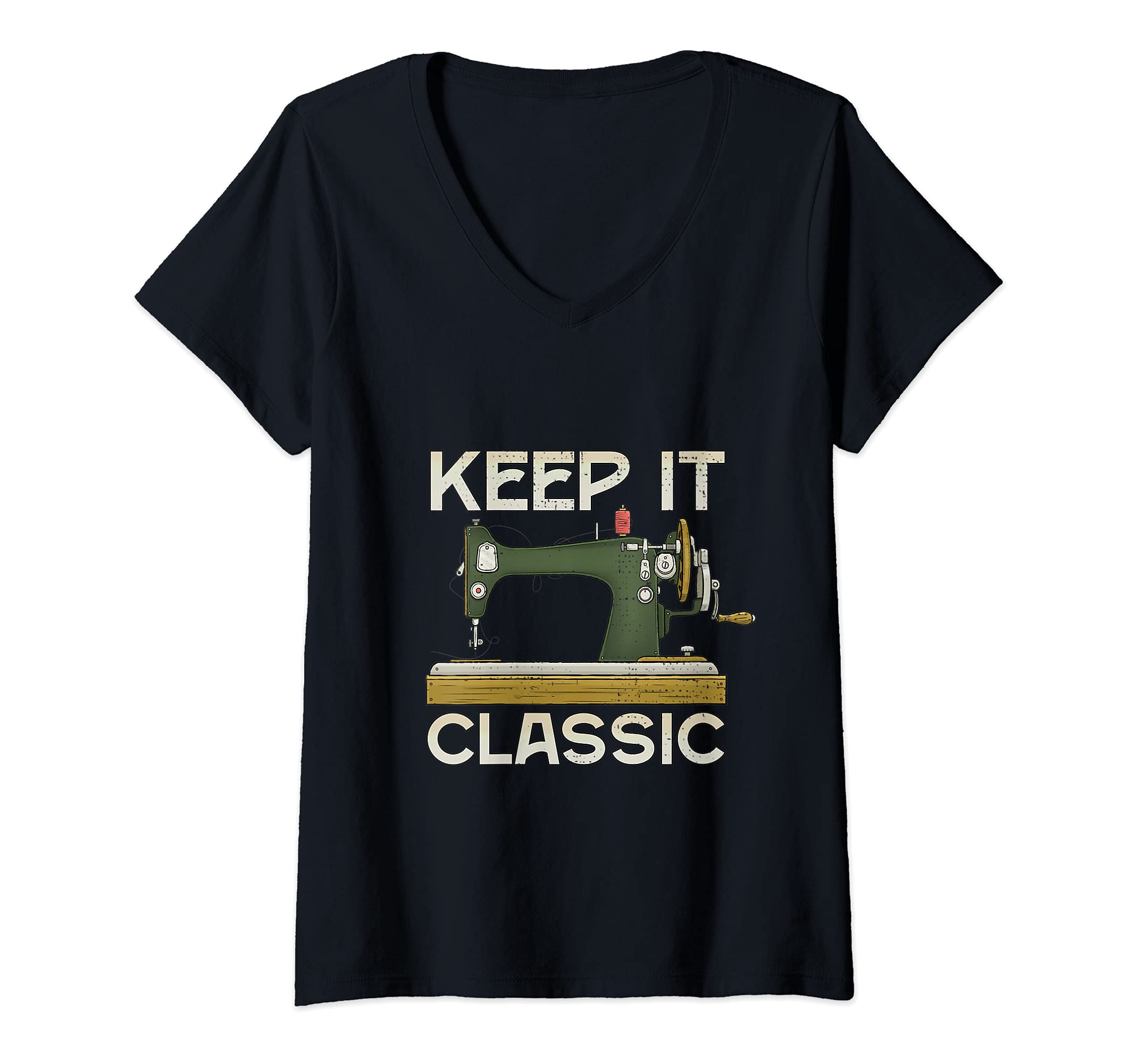 Womens Keeping It Classic Vintage Sewing Machine Tailor Seamstress V-Neck T-Shirt