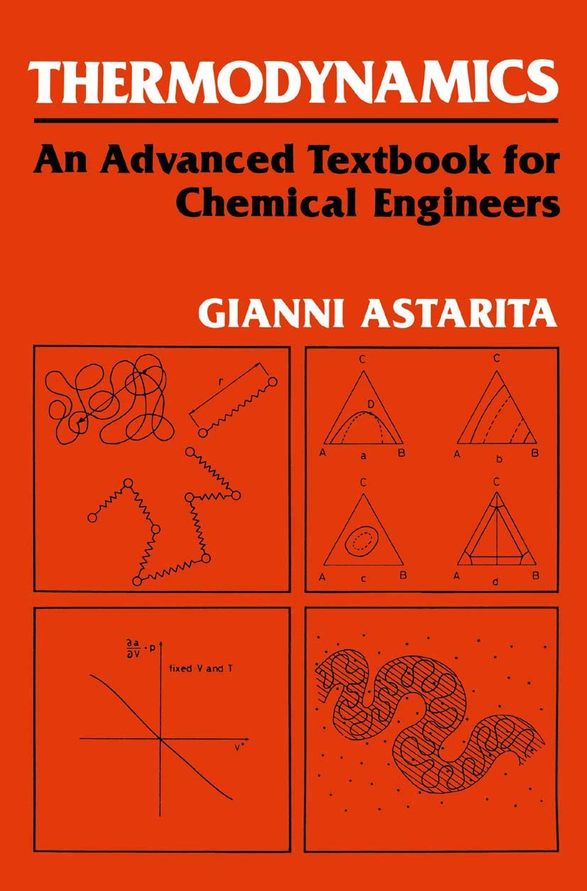 Thermodynamics: An Advanced Textbook for Chemical Engineers