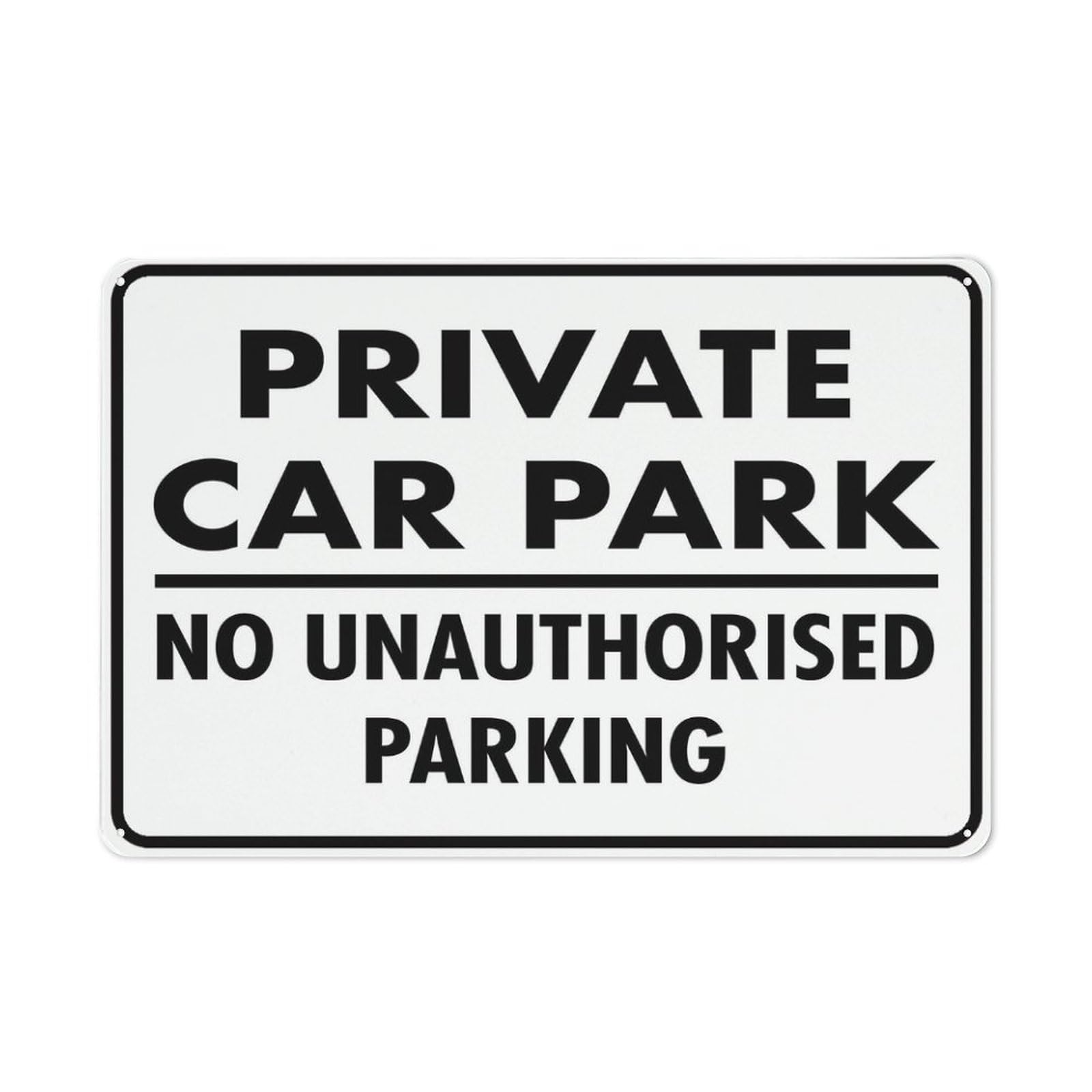 Private Car Park No Unauthorised Parking Sign Signs Outdoor, Uv Printed Aluminum 12 X 8 In, Weatherproof And Security Signs For Home Or Business