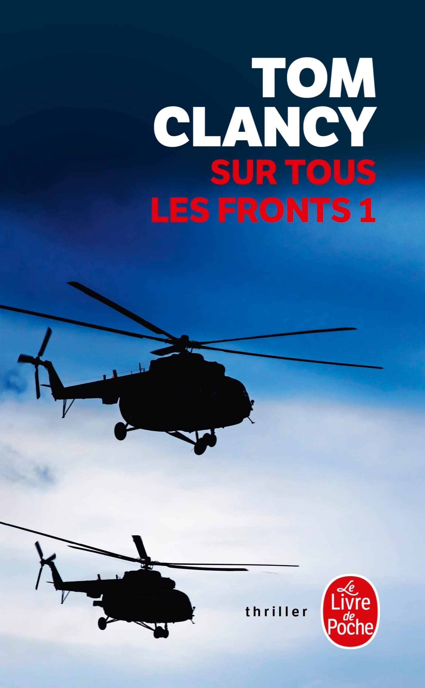 Sur tous les fronts (Tome 1) Clancy, Tom