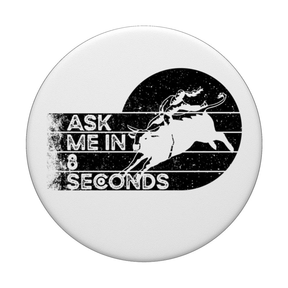 Ask Me In 8 Seconds. Bull Riding Quotes PopSockets Swappable PopGrip, Black - Image 3
