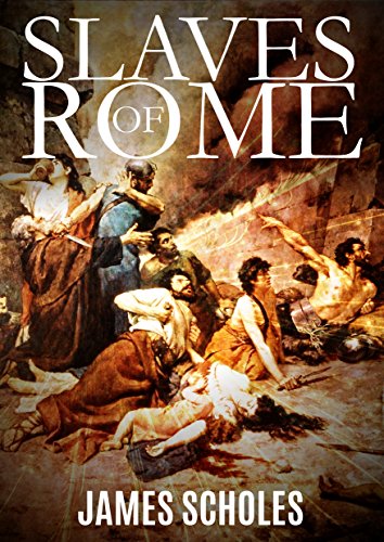 Slaves of Rome (English Edition)