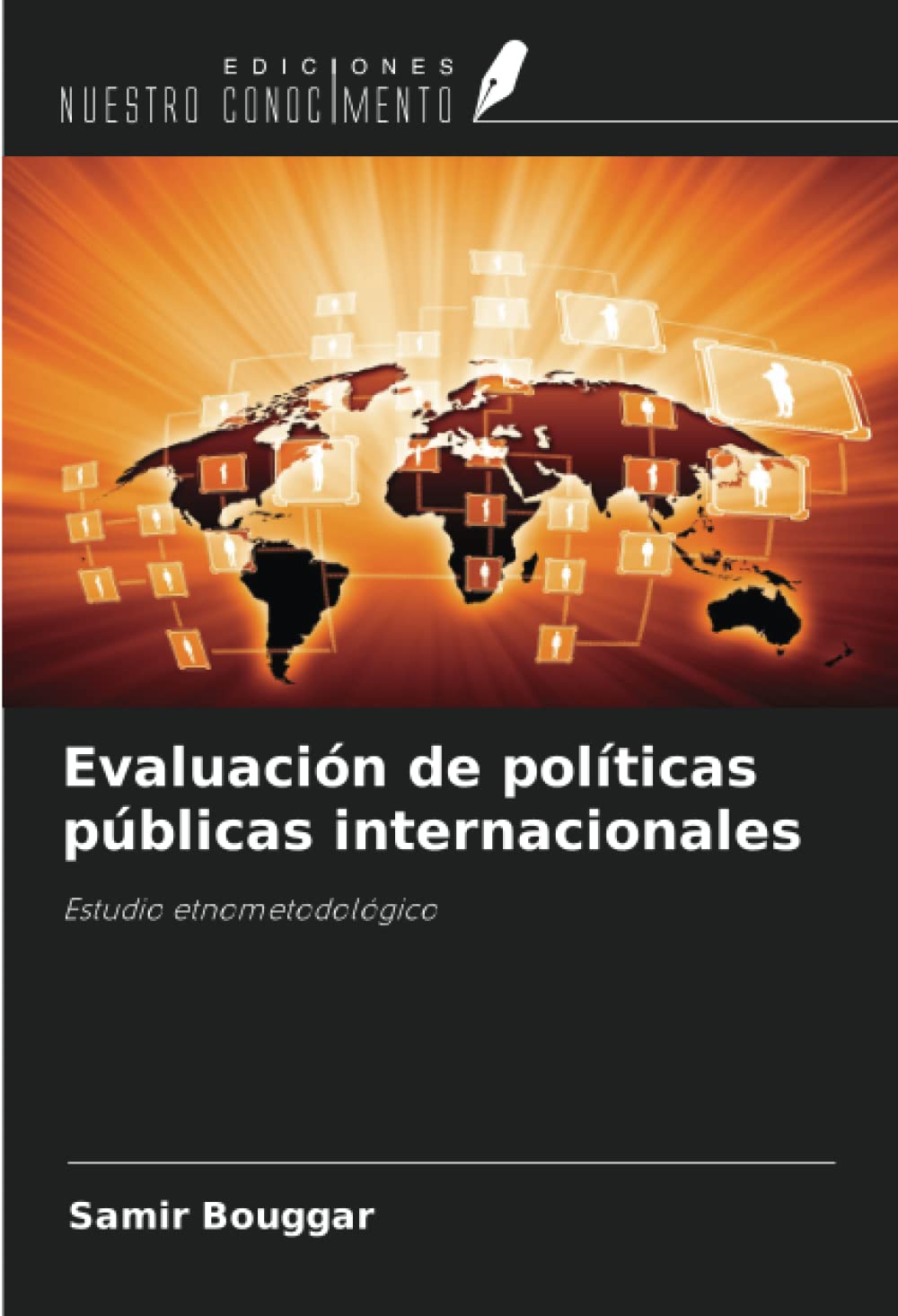 Evaluación de políticas públicas internacionales: Estudio etnometodológico