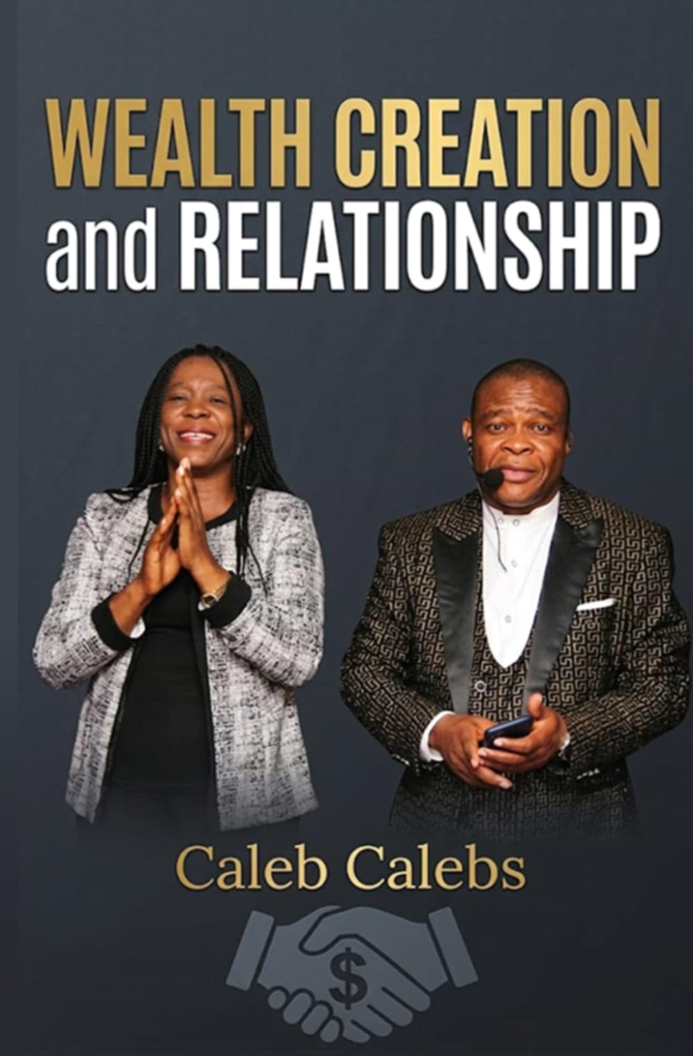 WEALTH CREATION AND RELATIONSHIP
