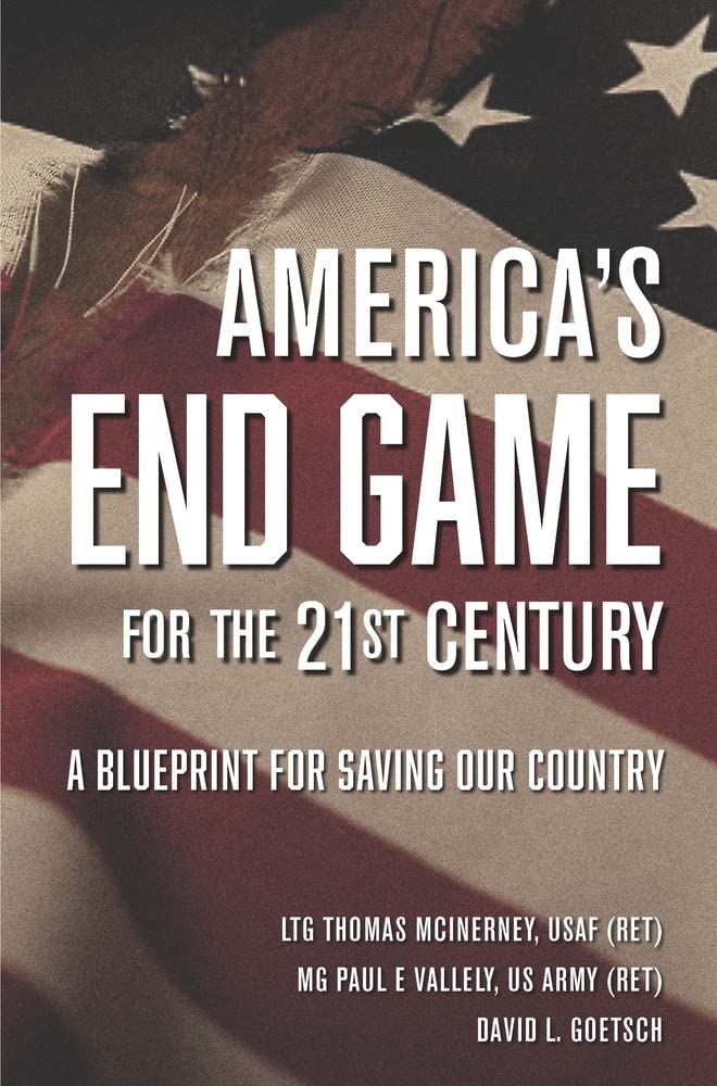 Buy America's End Game for the 21st Century: A Blueprint for Saving Our Country — BookShops.in