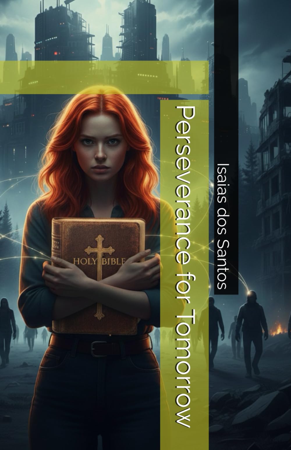 Perseverance for Tomorrow (The Apocalyptic Awakening)