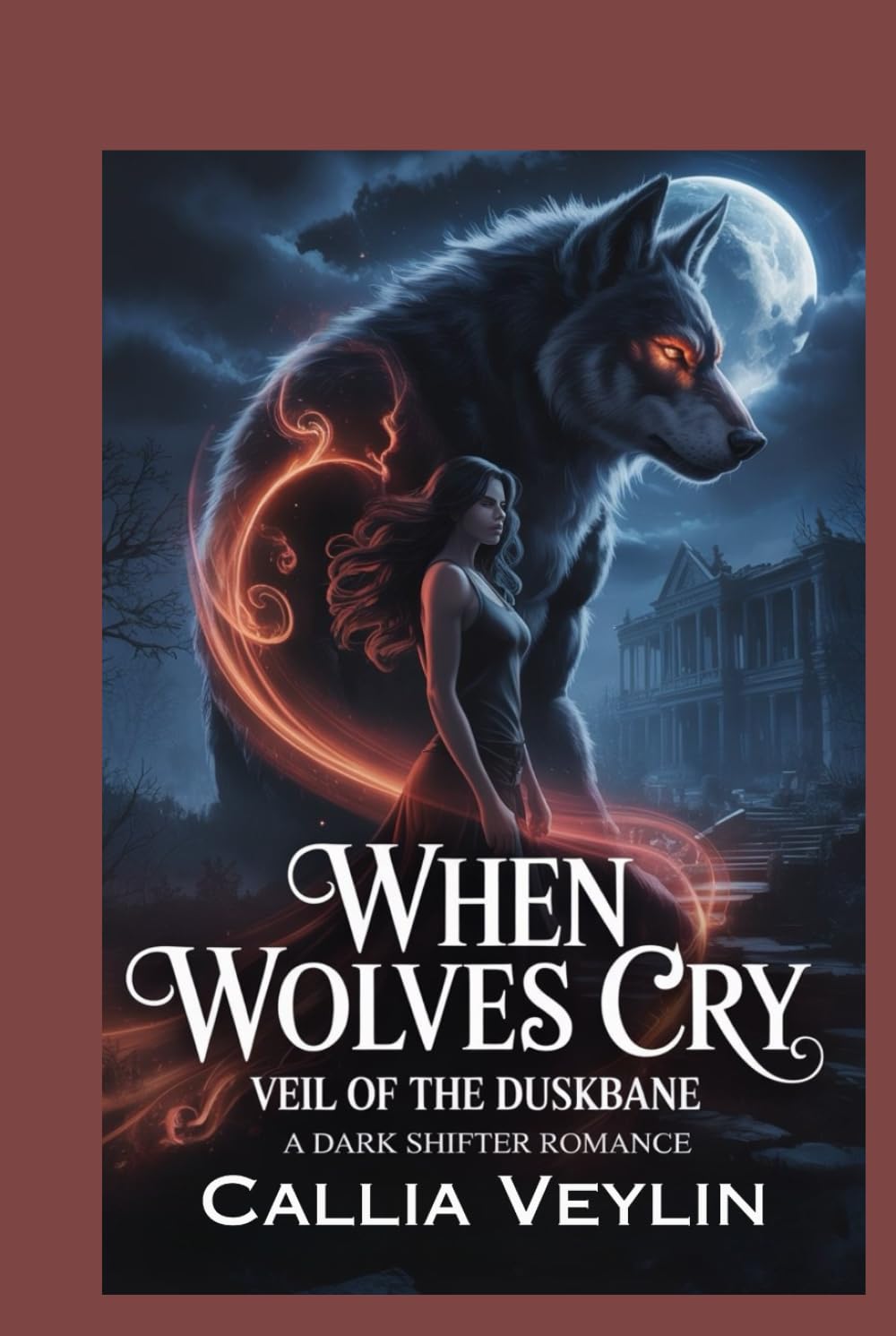 When Wolves Cry: Veil of the Duskbane: A Dark Shifter Romance