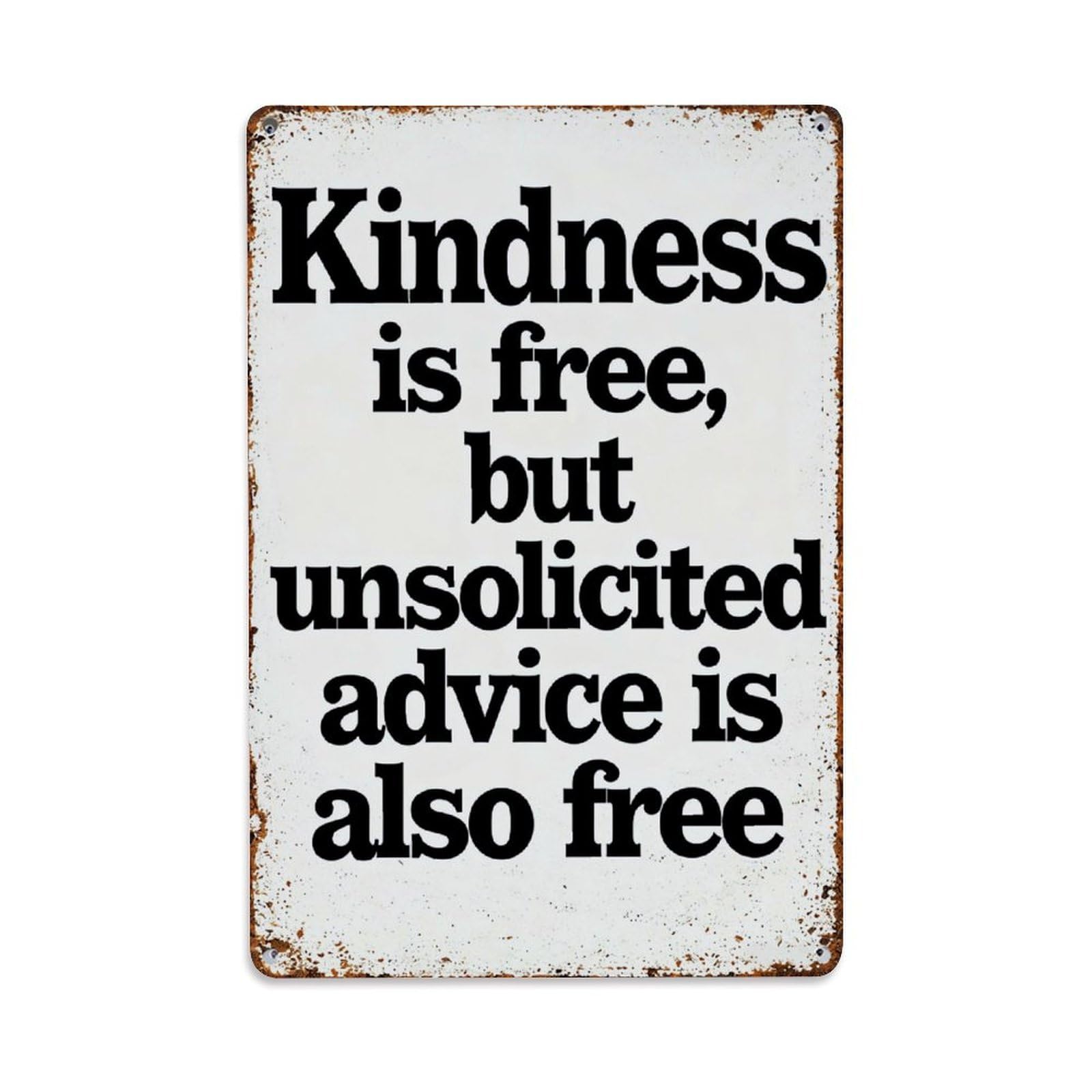 Nestemfo Vintage Kindness Is Free But Unsolicited Advice Is Also Free Tin Sign Metal Sign, Living Room,Bar, Home, Bedroom Wall Decor,Retro Metal Poster 8X12 Inches