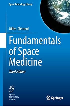Fundamentals of Space Medicine (Space Technology Library, 47)-Wow! eBook
