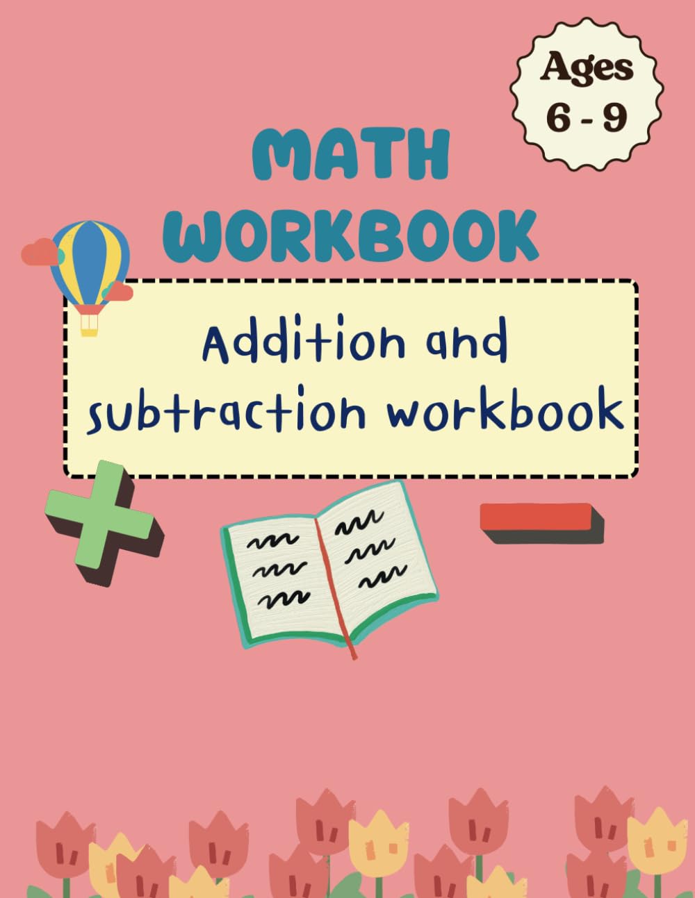 Related Addition and Subtraction Facts Workbook for Kids: Fun & Engaging Math Practice for 1st, 2nd, and 3rd Grade | Fact Families & Number Relationships