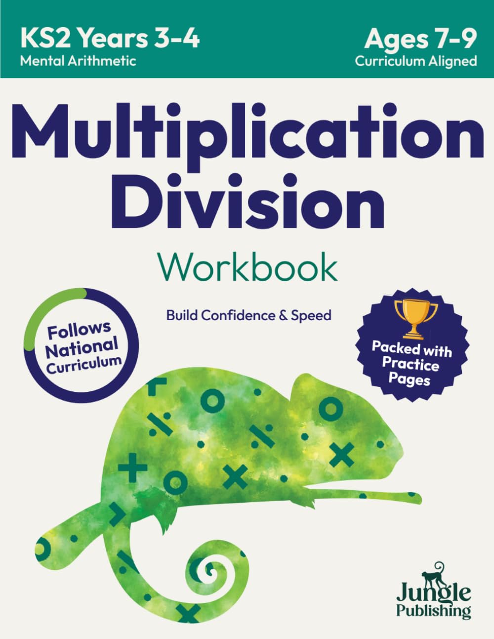 Multiplication and Division Workbook for Ages 7-9: Math Practice Book for 2nd and 3rd Grade | Year 3-4 - KS2 Maths |