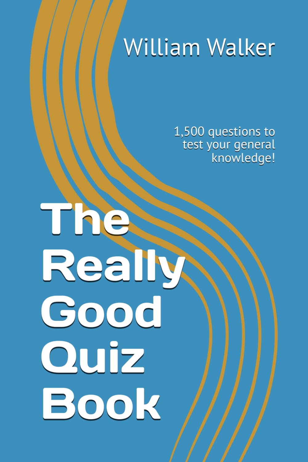 The Really Good Quiz Book: 1,500 questions to test your general knowledge!