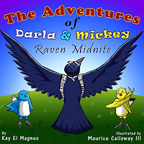 The Adventures of Darla and Mickey: Raven Midnite