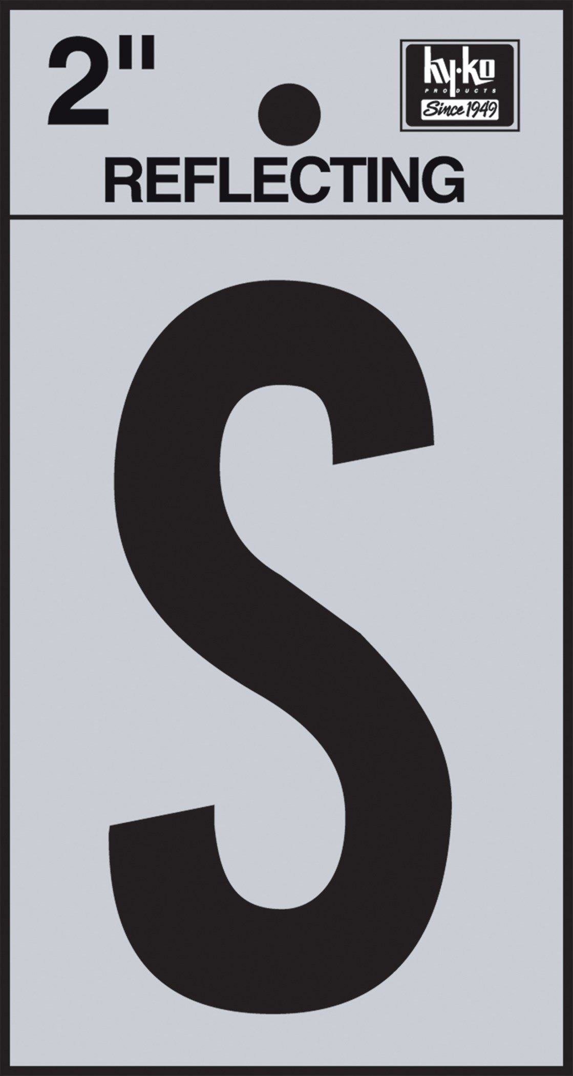 Hy-Ko RV-25/S 2" Black Vinyl Self-Stick Reflective Letter S