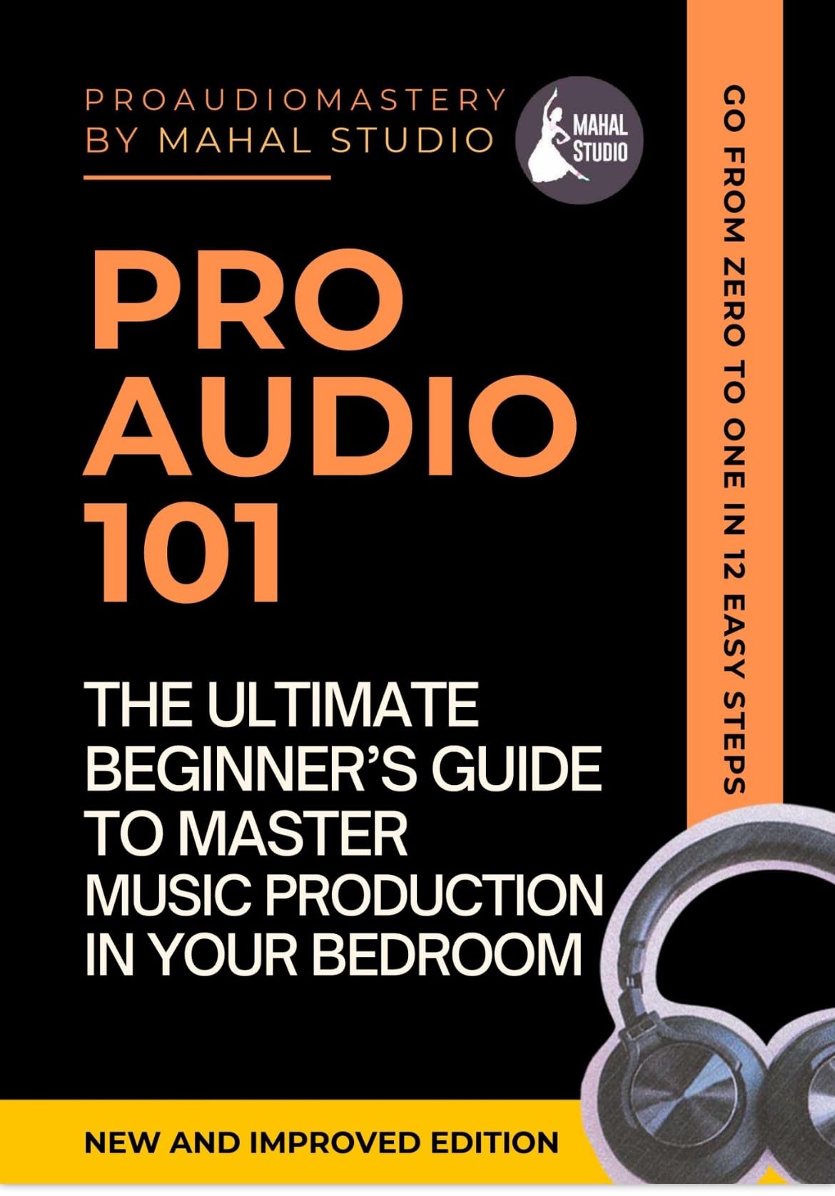 Buy Pro Audio 101 : The Ultimate Beginner's Guide To Master Music ...
