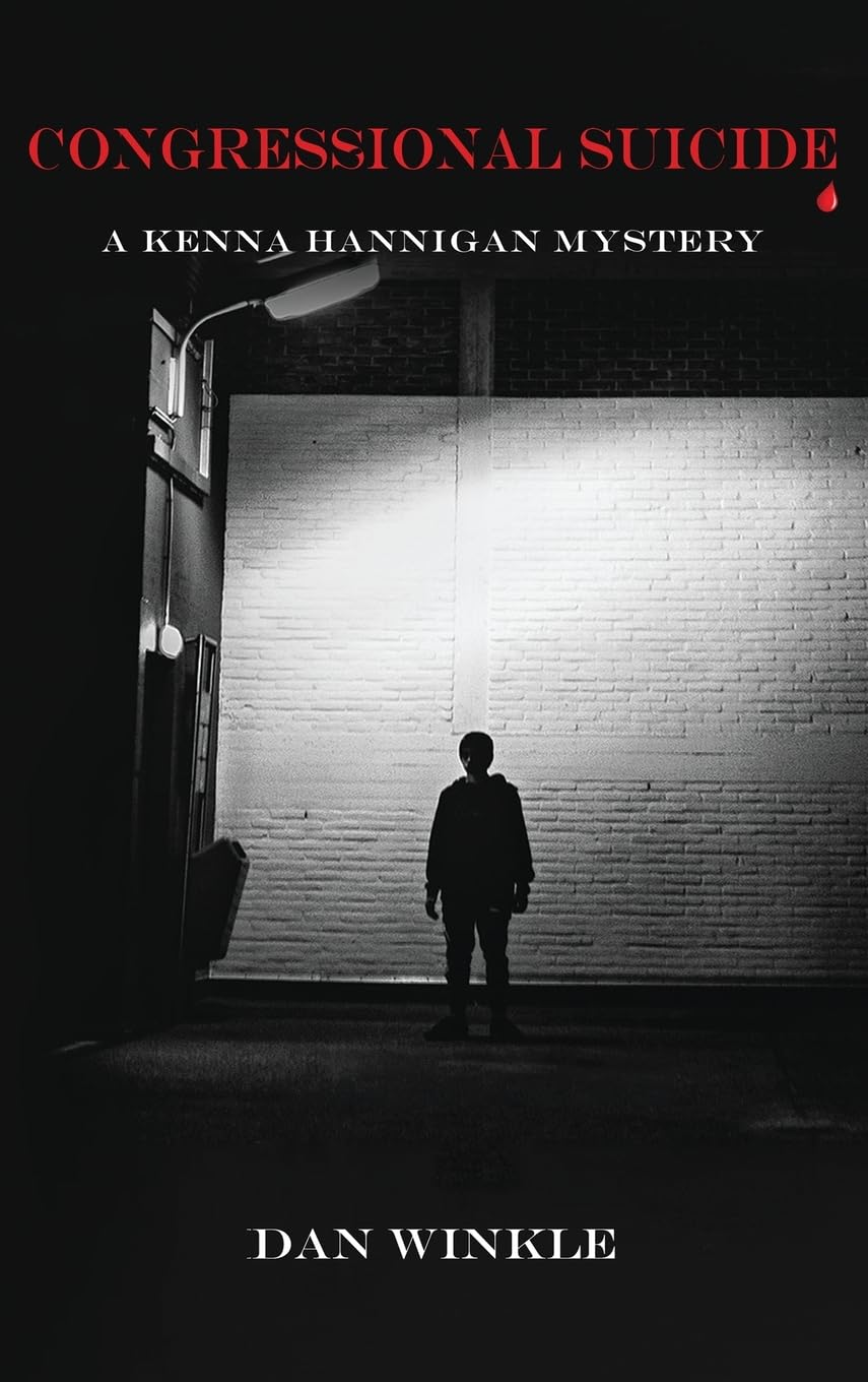 Congressional Suicide: A Kenna Hannigan Mystery