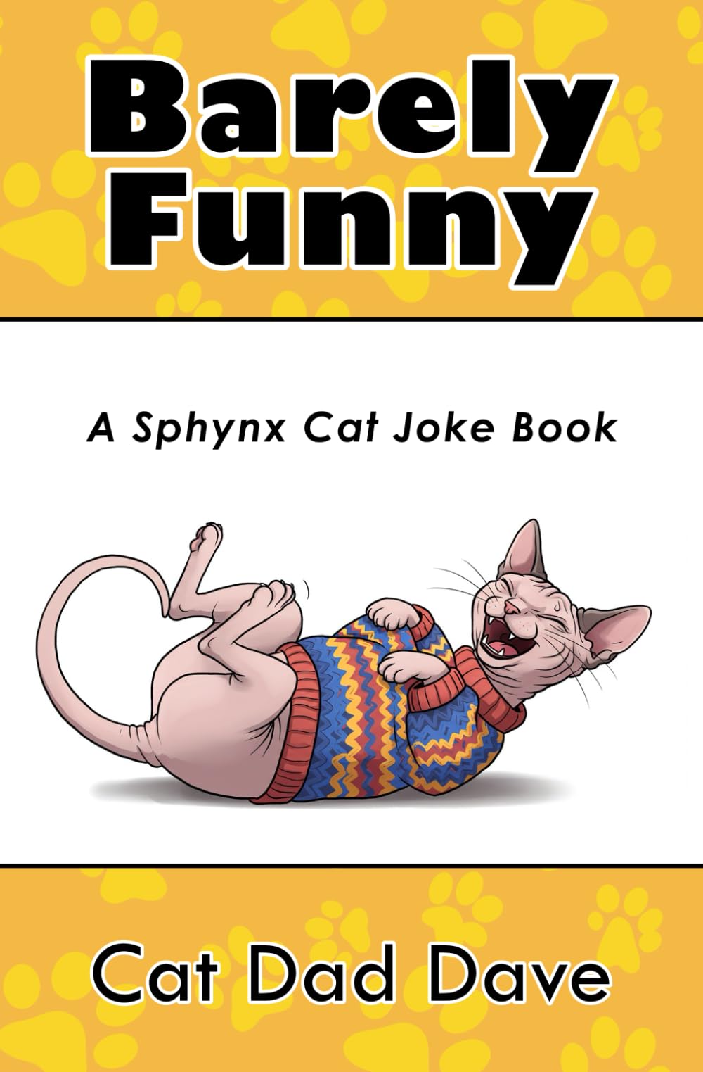 Barely Funny: A Sphynx Cat Joke Book
