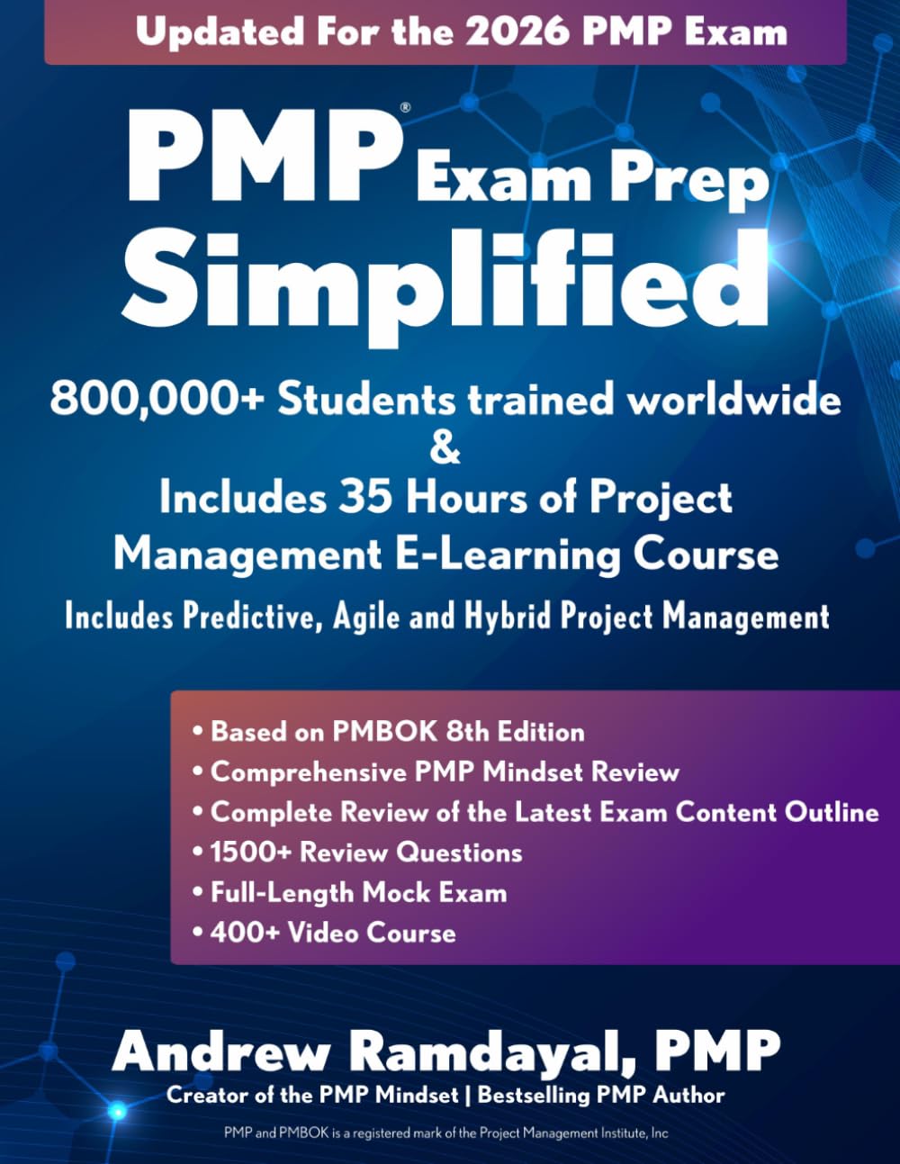PMP Exam Prep Simplified: Covers the Current PMP Exam and Includes a 35 Hours of Project Management E-Learning Course