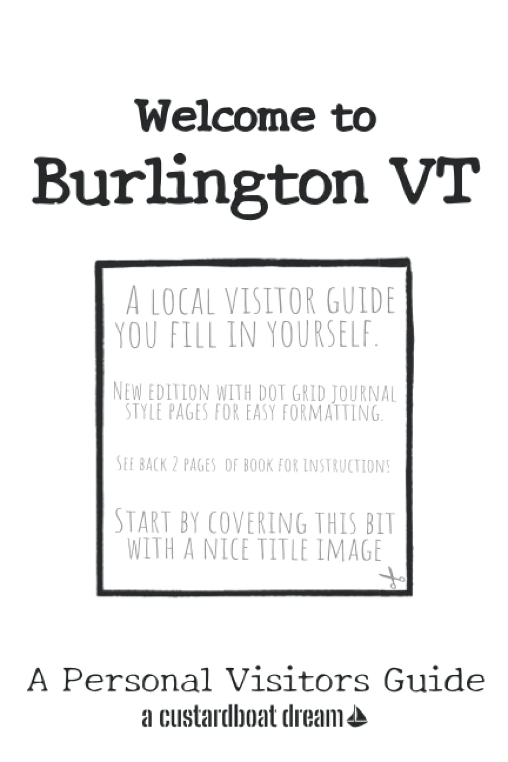 Welcome to Burlington VT: A Fun DIY Visitors Guide
