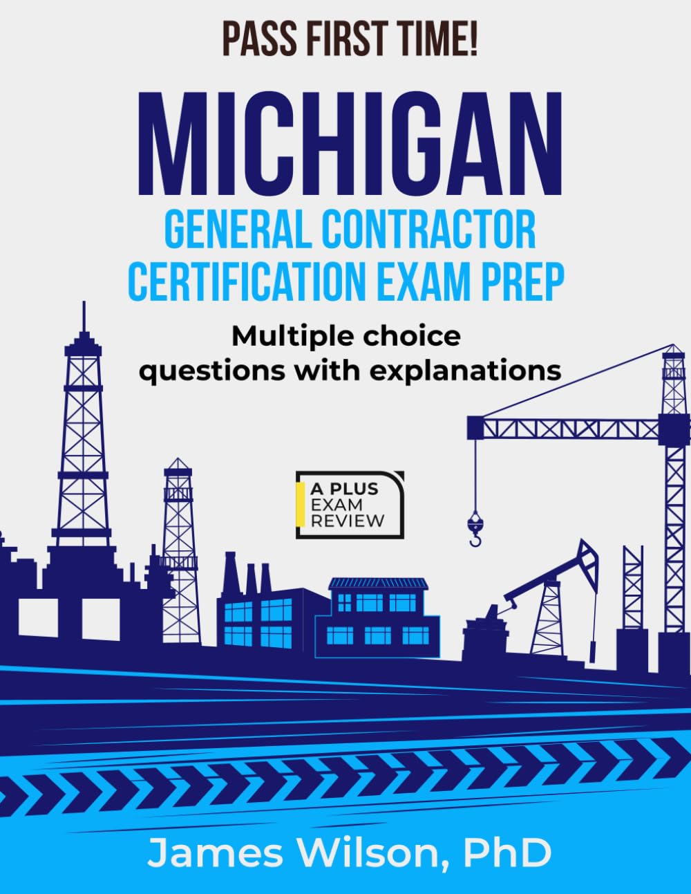 MICHIGAN GENERAL CONTRACTOR CERTIFICATION EXAM PREP
