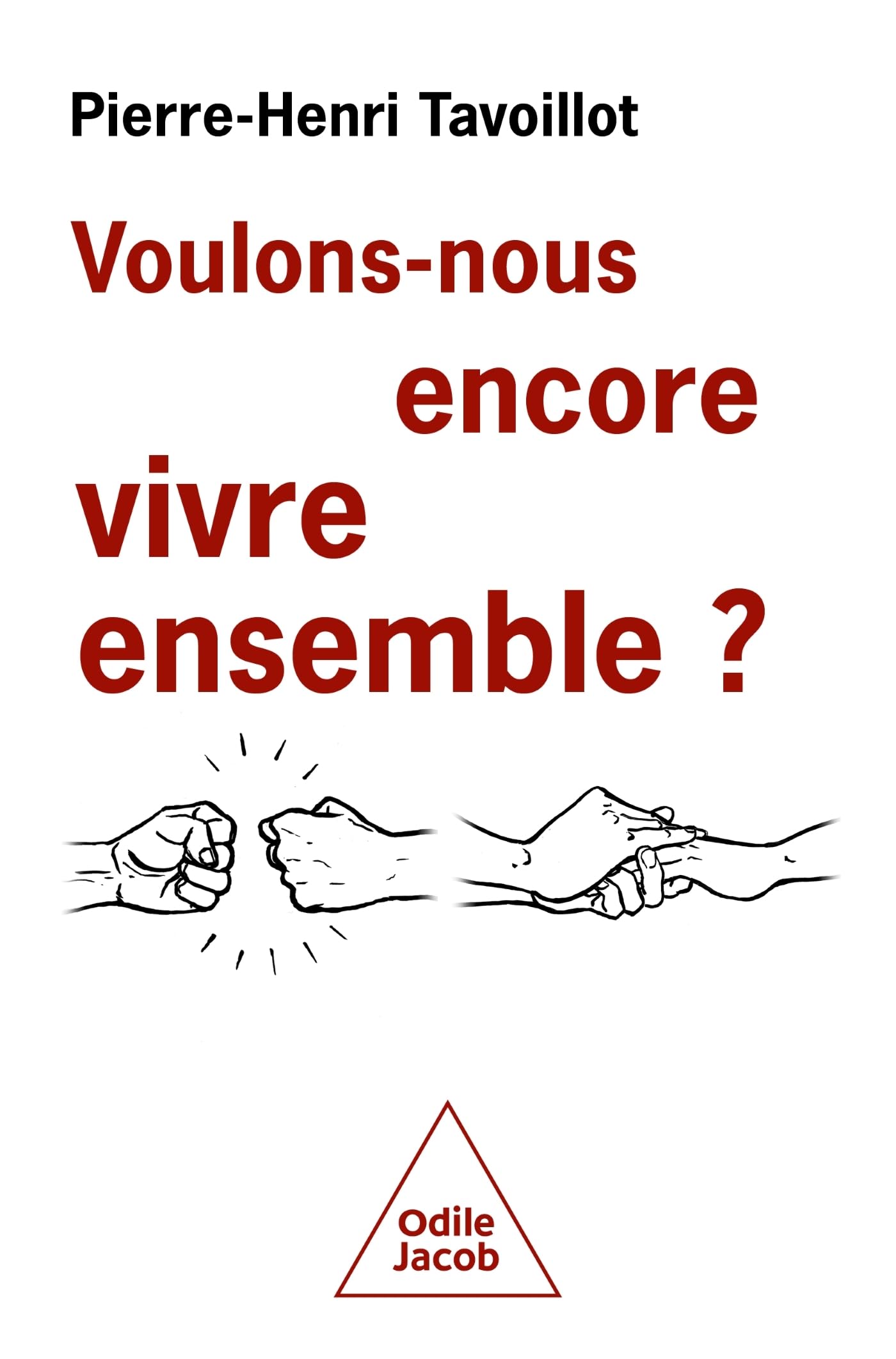 Voulons-nous encore vivre ensemble ?: Les défis de la convivialité
