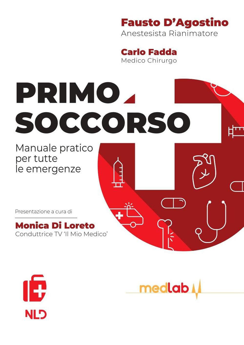 Manuale di Primo soccorso 2020-2021. Nuova ediz.