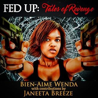 Fed Up: Tales of Revenge Audiolibro Por Bien-Aime Wenda arte de portada