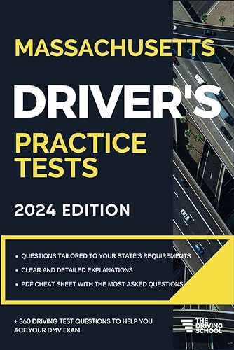 Massachusetts Driver’s Practice Tests: +360 Driving Test Questions To Help You Ace Your DMV Exam. (Practice Driving Tests)