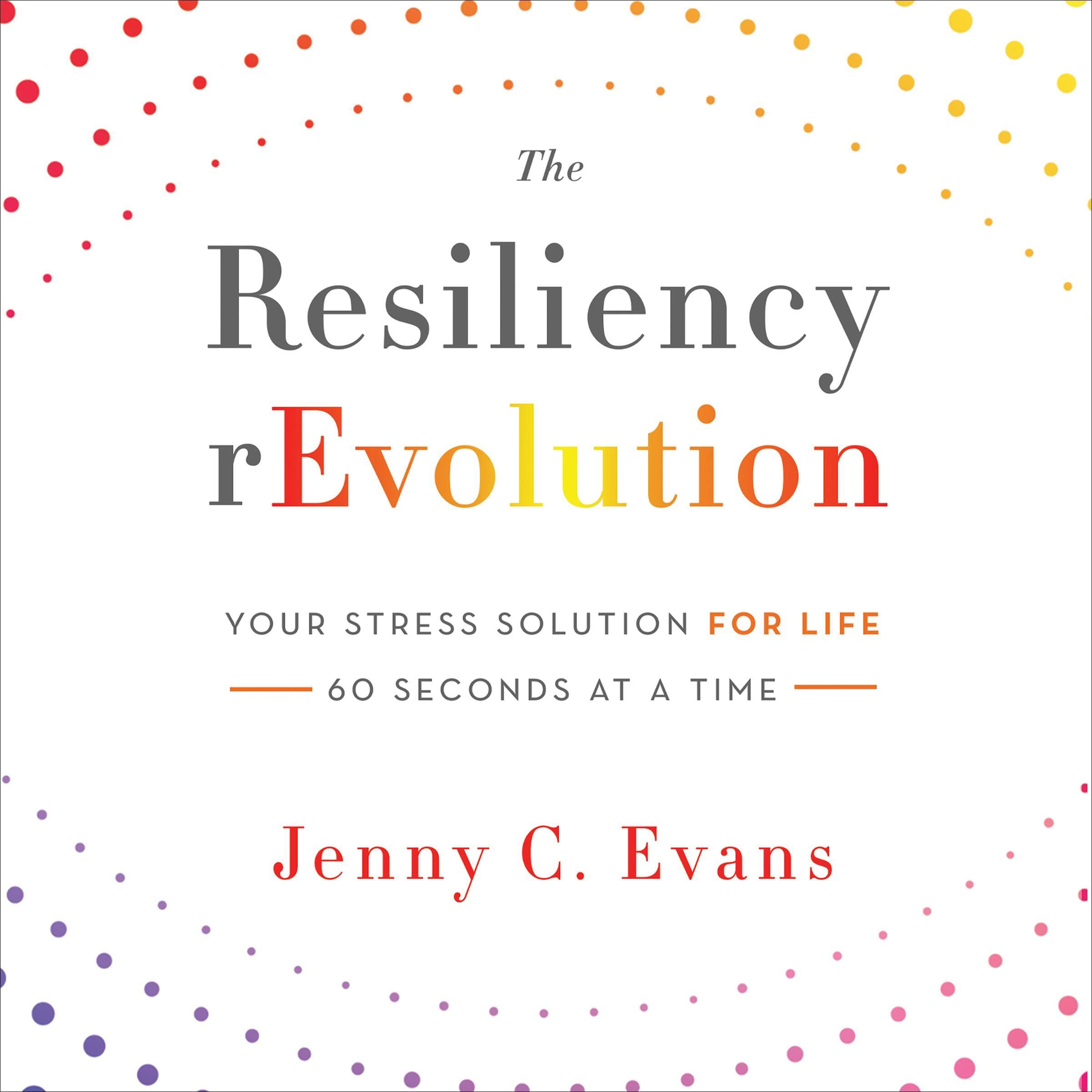 The Resiliency rEvolution