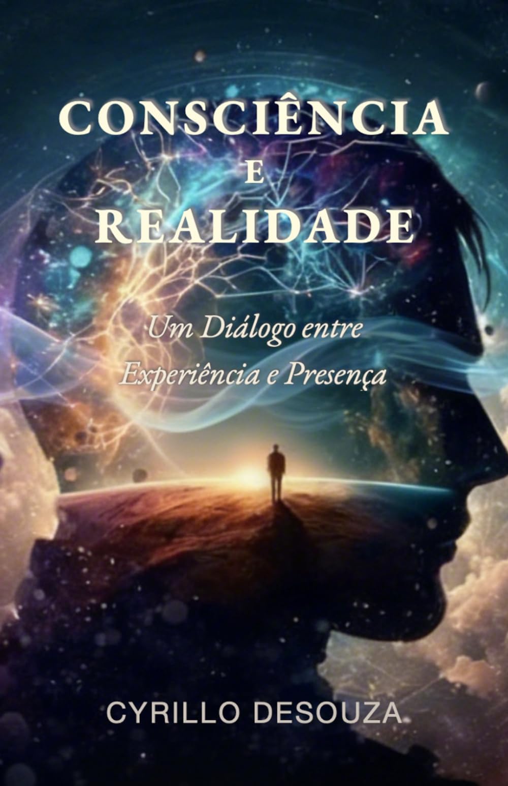 Consciência e Realidade: Um Diálogo entre Experiência e Presença