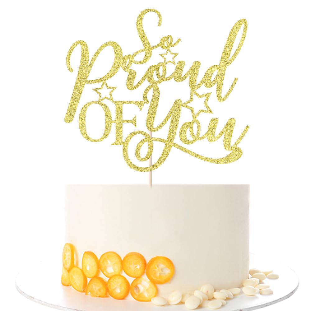Kaoenla Glitter 'So Proud of You' Cake Topper, Graduation Party Decoration, Academic Celebration Supplies (gold)