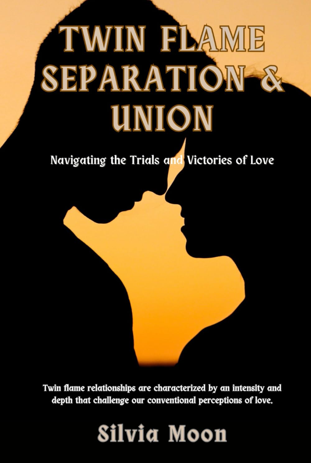 Twin Flame Separation & Union: Navigating the Trials and Victories of Love (Twin Flame Separation Stages)