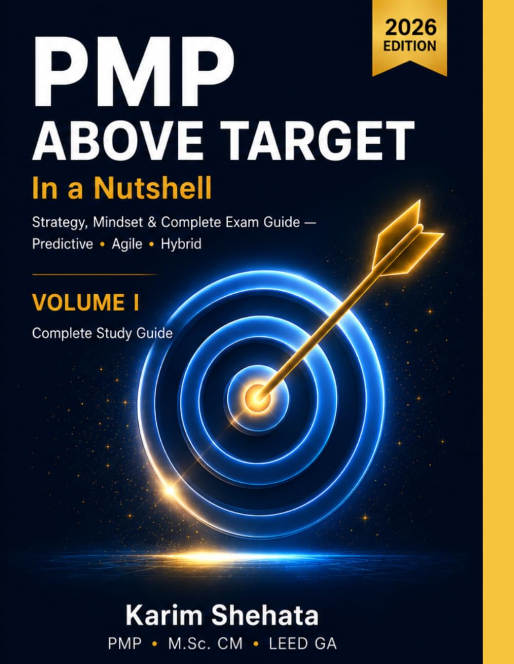 PMP Above Target In a Nutshell: Strategy, Mindset & Complete Exam Guide