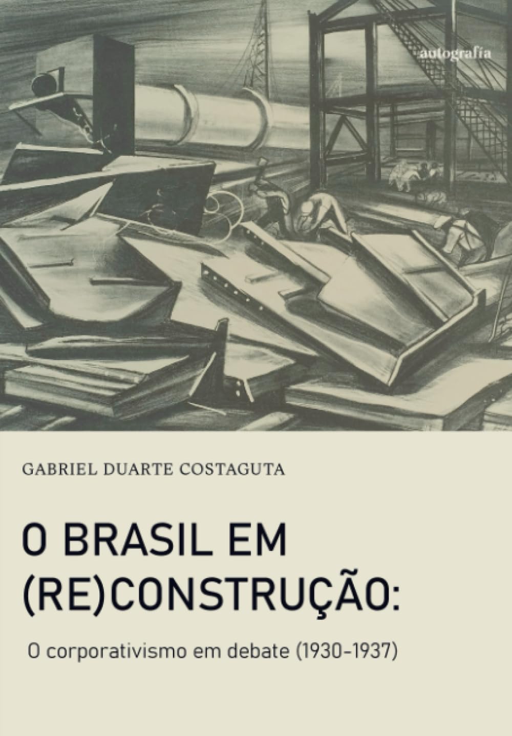 O Brasil em (re)construção