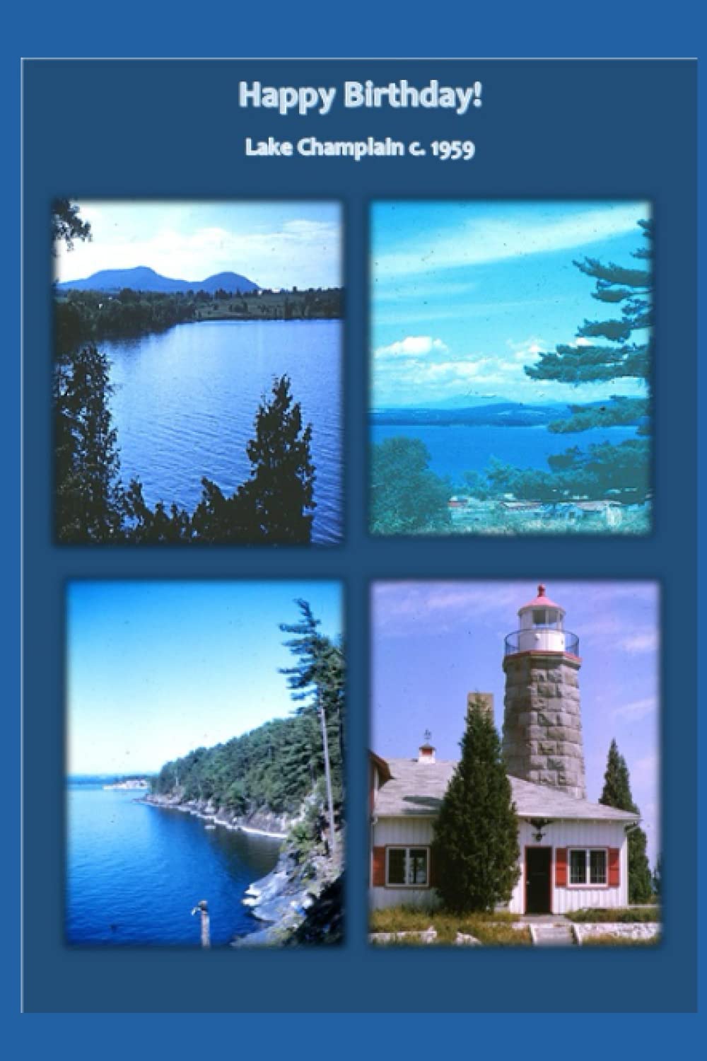 HAPPY BIRTHDAY - LAKE CHAMPLAIN c. 1959