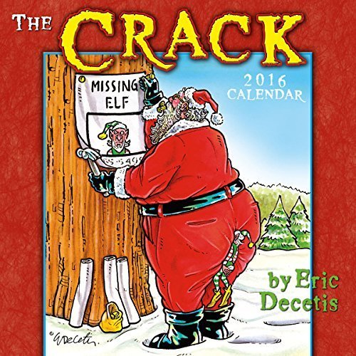 The Crack Calendar by Eric Decetis (2015-07-25) The Crack Calendar by Eric Decetis (2015-07-25)
