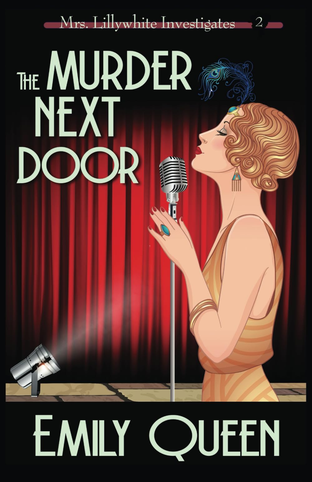 The Murder Next Door: A 1920s Murder Mystery: 2 (Mrs. Lillywhite Investigates Mysteries)